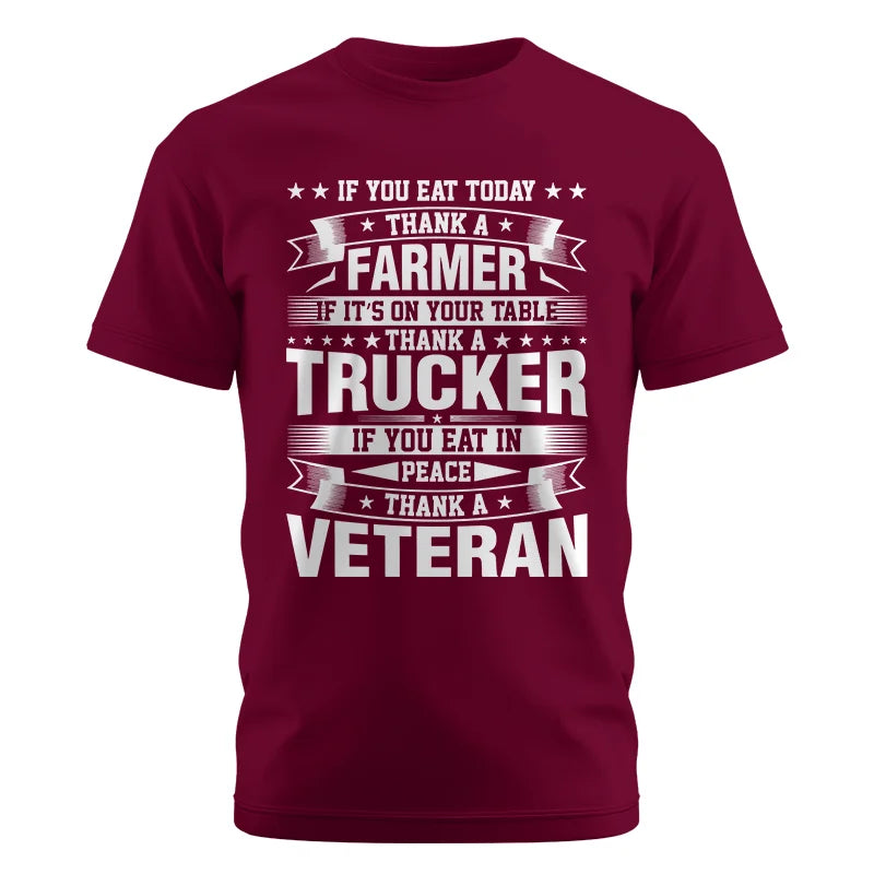 Image of Thank a Farmer Thank a Trucker Thank a Veteran Appreciation - Unisex Cotton Crew Tee