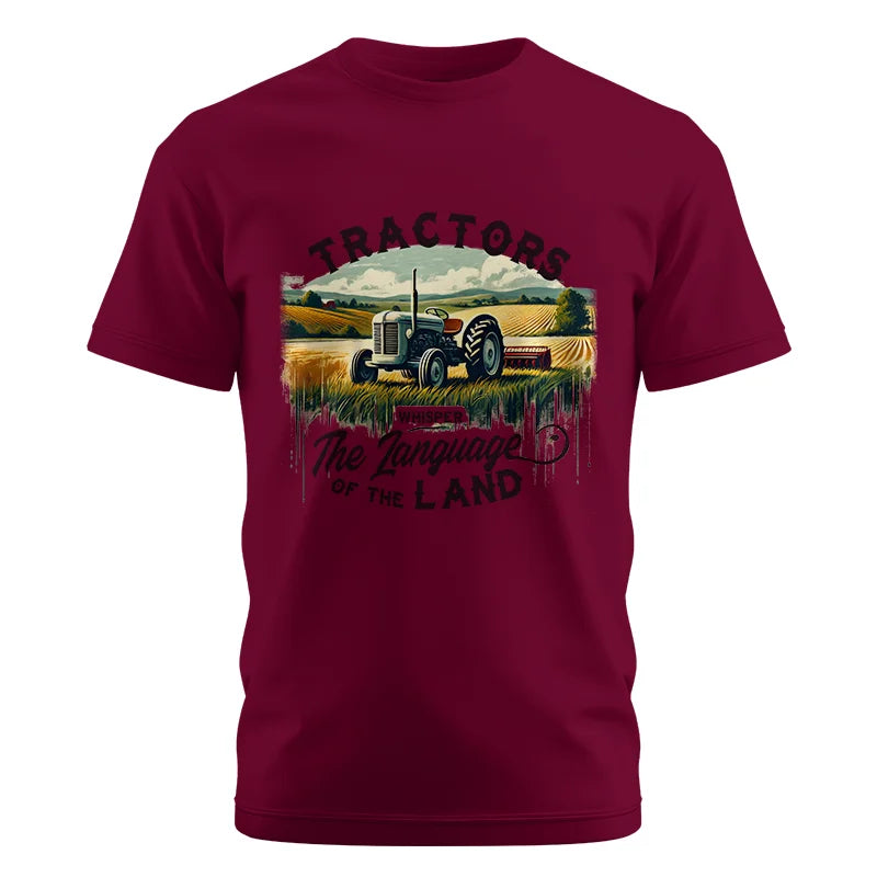 Tractors Whisper The Language Of The Land 2 - Unisex Cotton Crew Tee