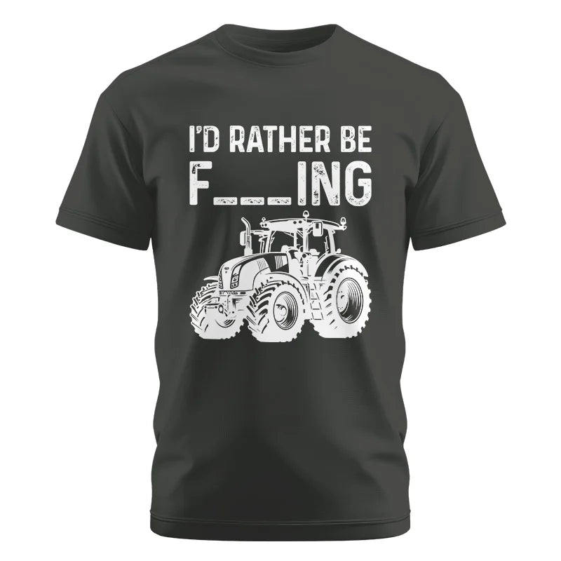 Funny I Would Rather Be Farming Tractor 2 - Unisex Cotton Crew Tee