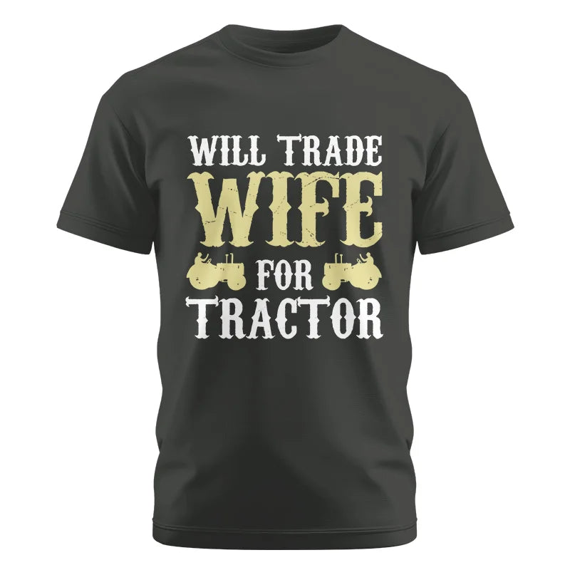 Image of Funny Will Trade Wife For Tractor - Unisex Cotton Crew Tee