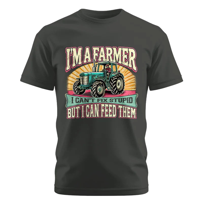 Image of I'm A Farmer_Fix Stupid_Feed Them - Unisex Cotton Crew Tee