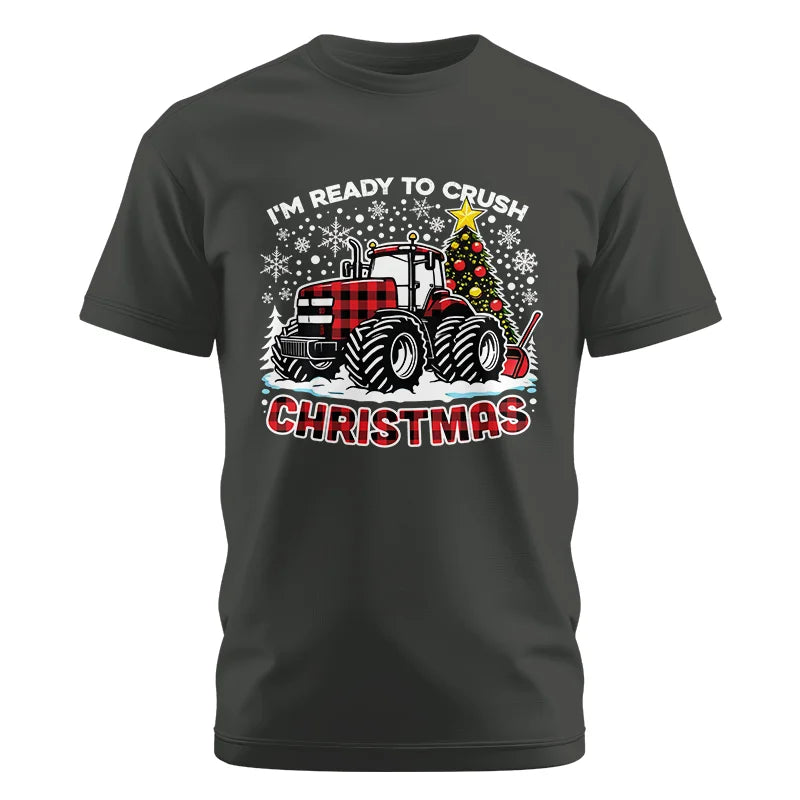 I'm Ready To Crush Christmas - Unisex Cotton Crew Tee