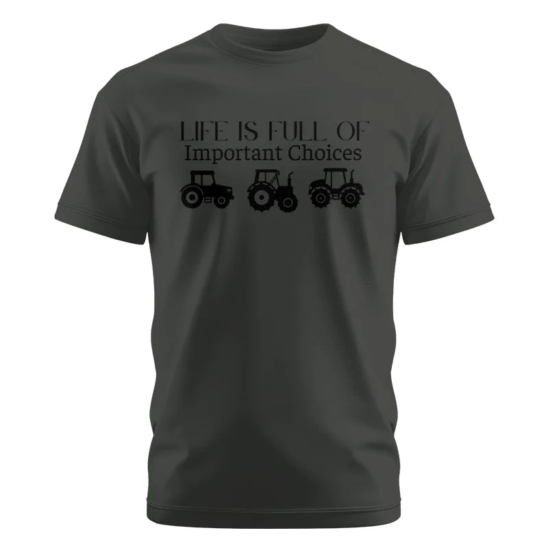 Life Is Full Of Important Choices 23 - Unisex Cotton Crew Tee