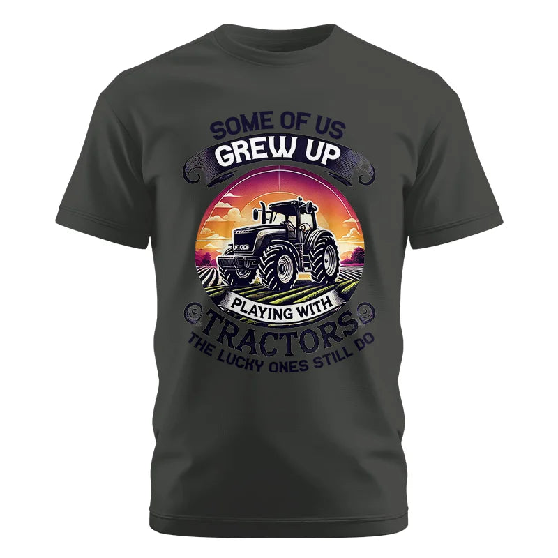 Some Of Us Grew Up Playing With Tractors 4 - Unisex Cotton Crew Tee