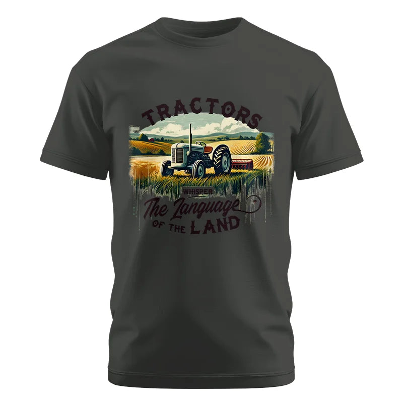 Tractors Whisper The Language Of The Land 2 - Unisex Cotton Crew Tee