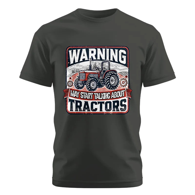 Image of Warning May Start Talking About Tractors - Unisex Cotton Crew Tee