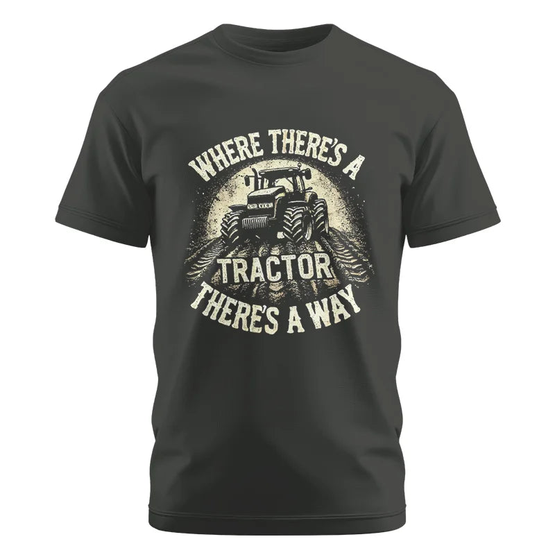 Where There's A Tractor There's A Way 3 - Unisex Cotton Crew Tee