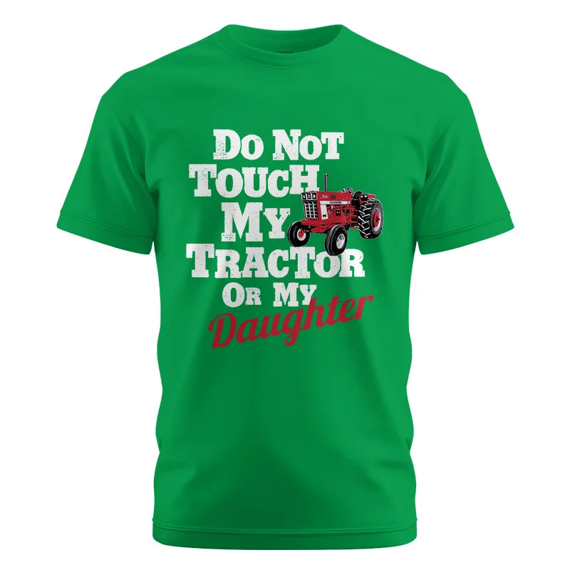 Image of Do Not Touch My Tractor Or My Daughter - Unisex Cotton Crew Tee