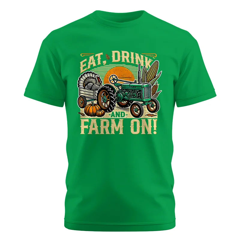 Eat Drink and Farm On - Unisex Cotton Crew Tee