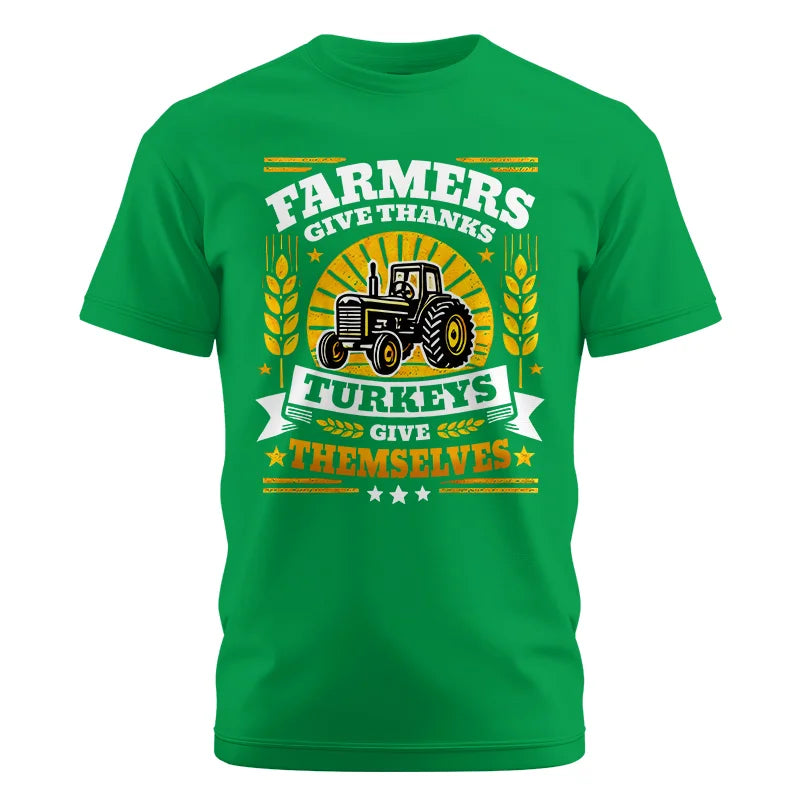 Farmers Give Thanks Turkeys Give Themselves - Unisex Cotton Crew Tee