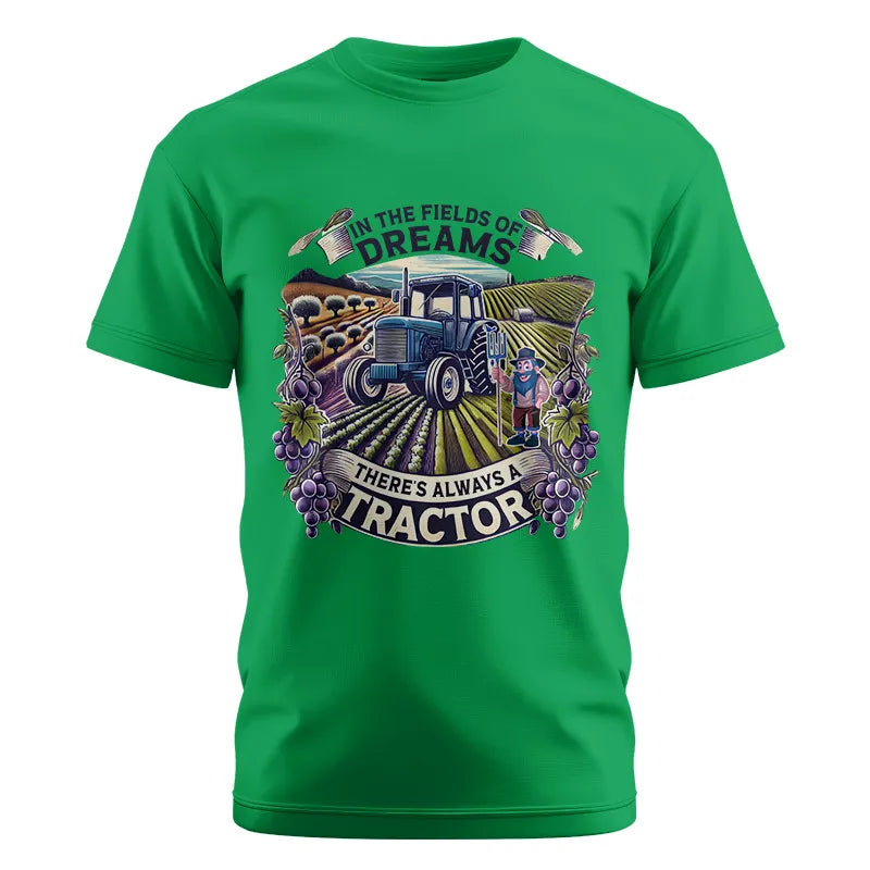 In The Fields Of Dreams There's Always A Tractor 1 - Unisex Cotton Crew Tee