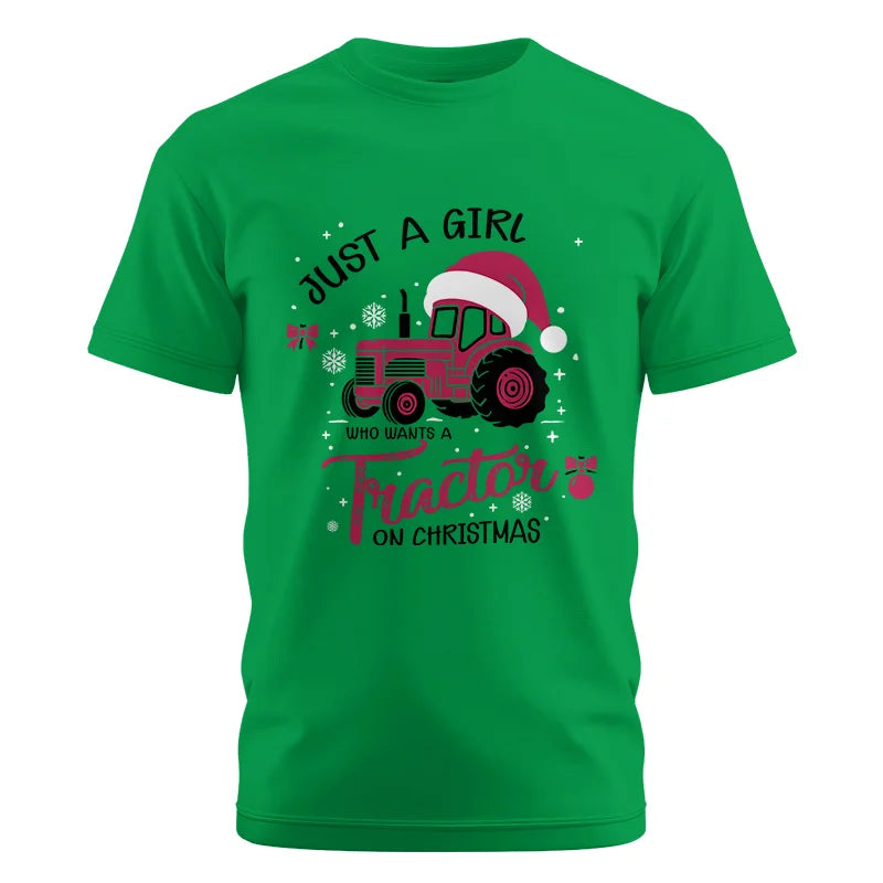 Just A Girl Who Want A Tractor On Christmas - Unisex Cotton Crew Tee