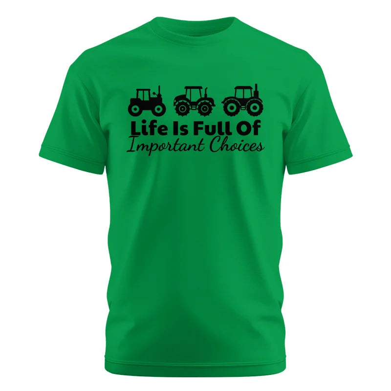 Life Is Full Of Important Choices 19 - Unisex Cotton Crew Tee