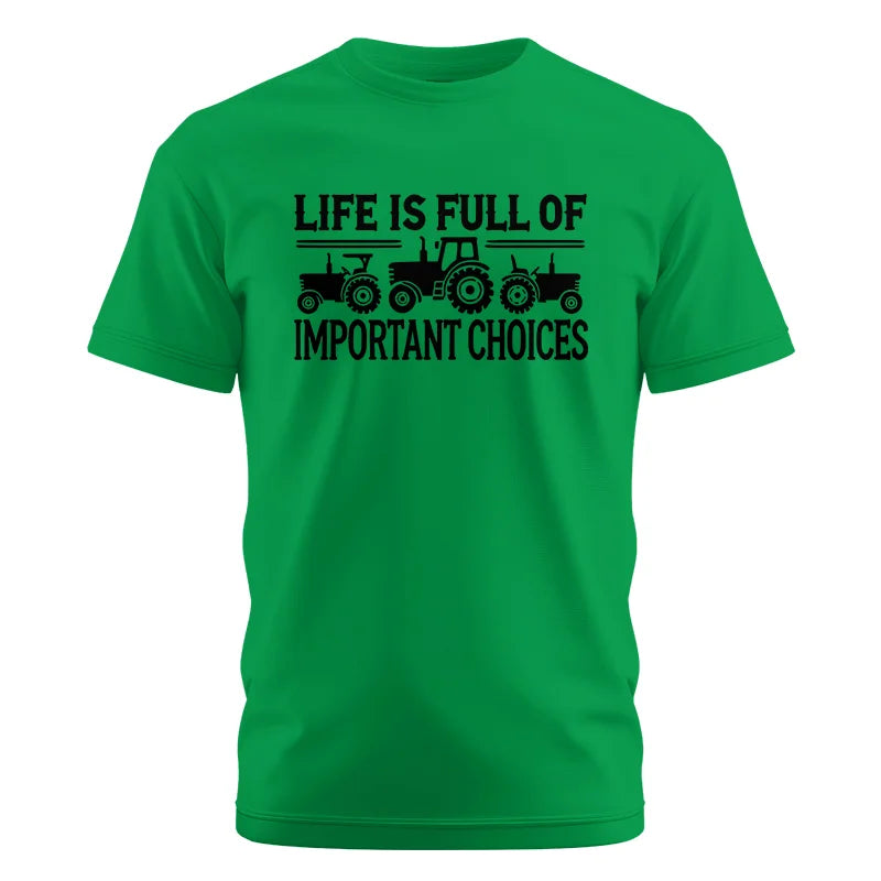 Image of Life Is Full Of Important Choices 24 - Unisex Cotton Crew Tee