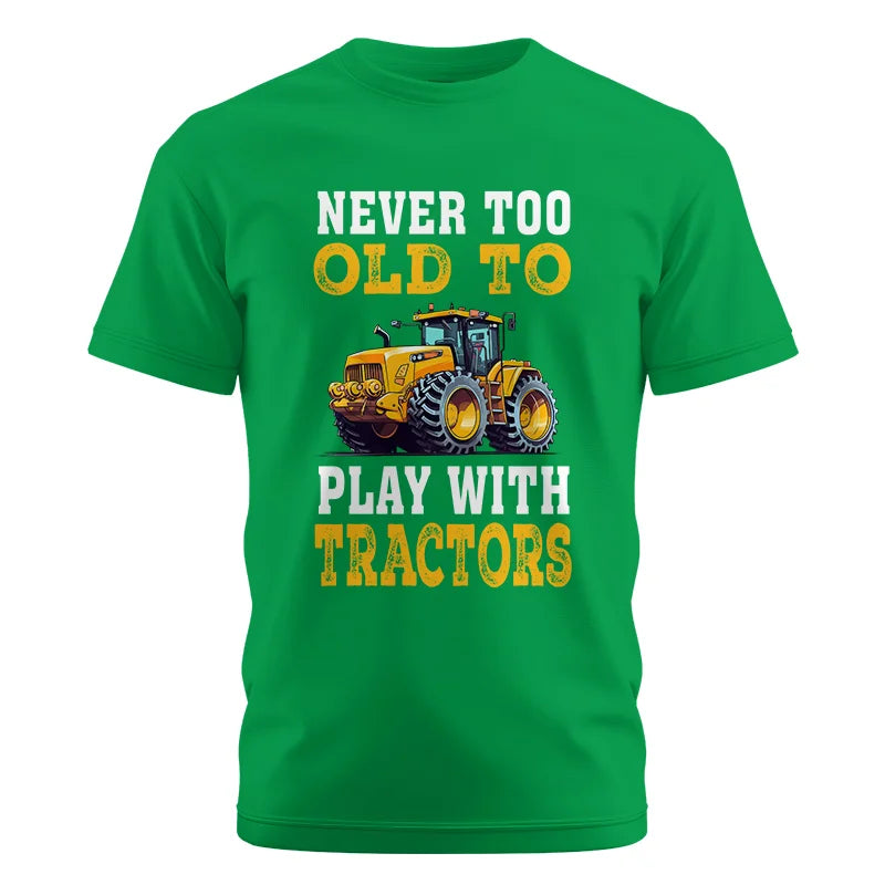 Never Too Old - Unisex Cotton Crew Tee