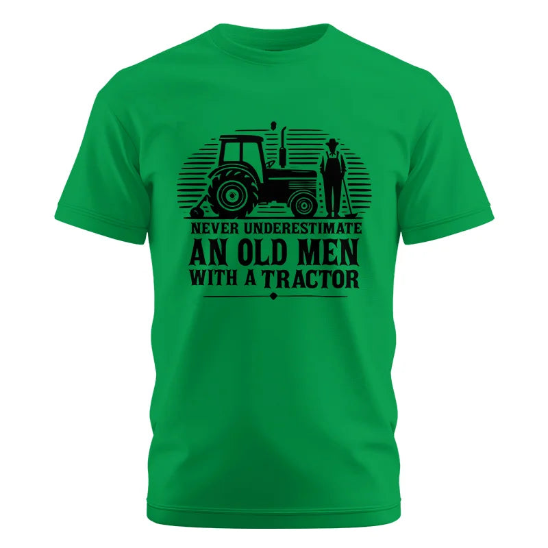 Never Underestimate An Old Men With A Tractor - Unisex Cotton Crew Tee