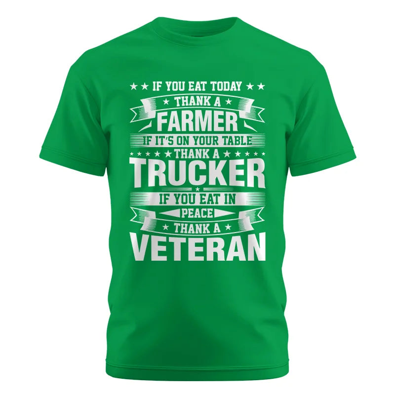 Image of Thank a Farmer Thank a Trucker Thank a Veteran Appreciation - Unisex Cotton Crew Tee