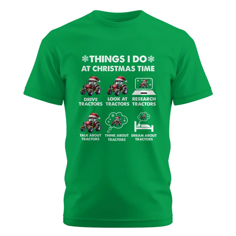 Things I Do At Christmas Time - Unisex Cotton Crew Tee