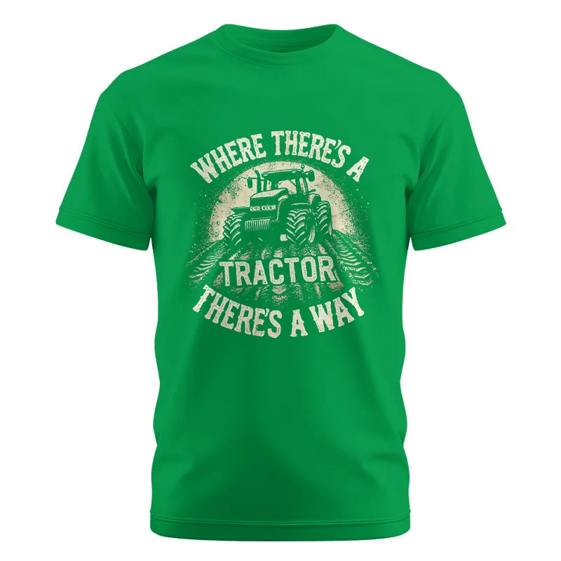 Where There's A Tractor There's A Way 3 - Unisex Cotton Crew Tee