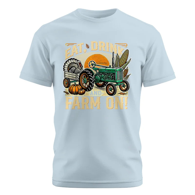 Image of Eat Drink and Farm On - Unisex Cotton Crew Tee