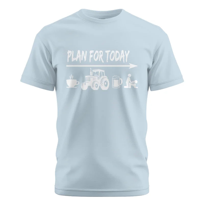 Funny Farmer Plan For Today Coffee Tractor Beer Bed - Unisex Cotton Crew Tee