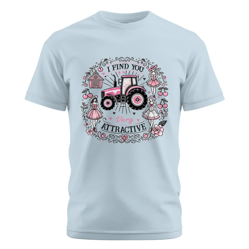 I Find You Very Attractive Pink Cherry - Unisex Cotton Crew Tee