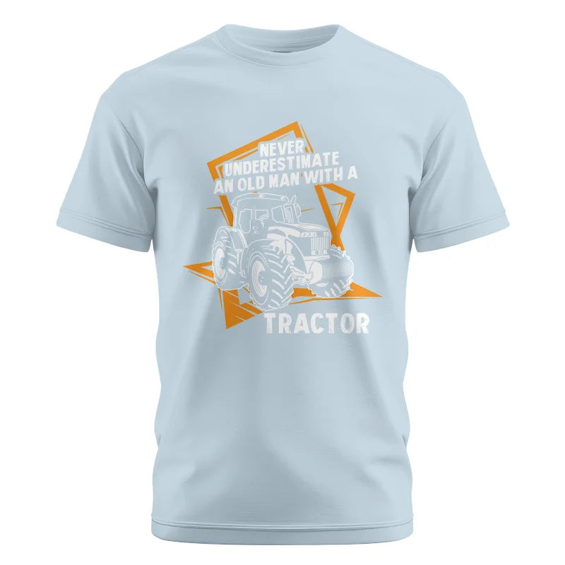 Never Underestimate An Old Man With A Tractor Farming Dad - Unisex Cotton Crew Tee