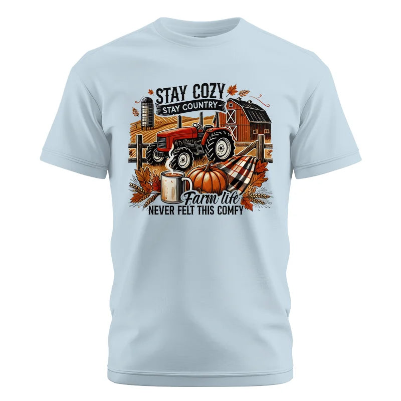 Stay Cozy_Stay Country_Farm Life Never Felt This Comfy - Unisex Cotton Crew Tee