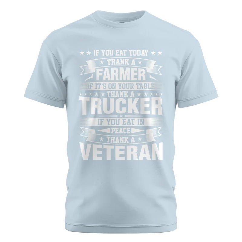 Image of Thank a Farmer Thank a Trucker Thank a Veteran Appreciation - Unisex Cotton Crew Tee