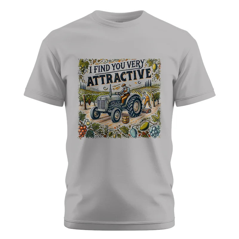 I Find You Very Attractive 1 - Unisex Cotton Crew Tee