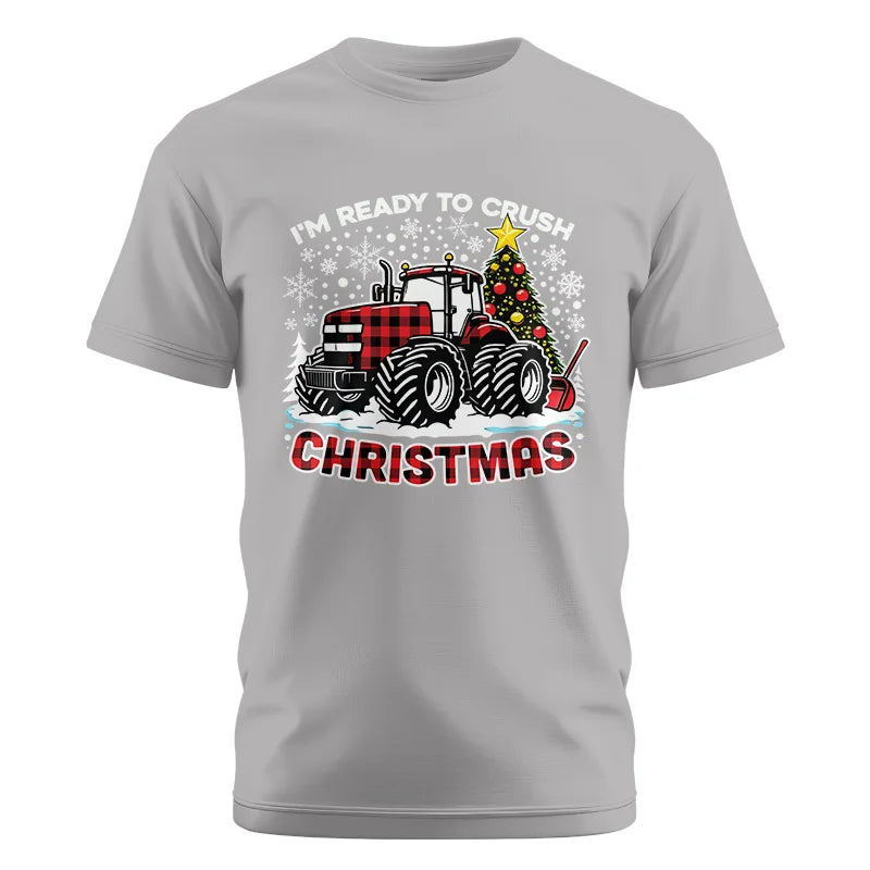 I'm Ready To Crush Christmas - Unisex Cotton Crew Tee