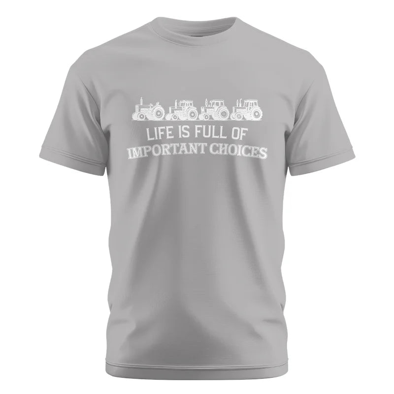 Image of Life Is Full Of Important Choices 11 - Unisex Cotton Crew Tee