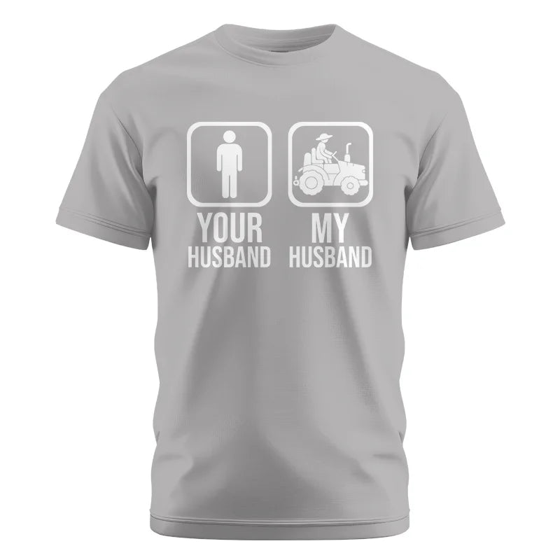 My Husband Is Cooler Than Yours Funny Farm Tractor 1 - Unisex Cotton Crew Tee