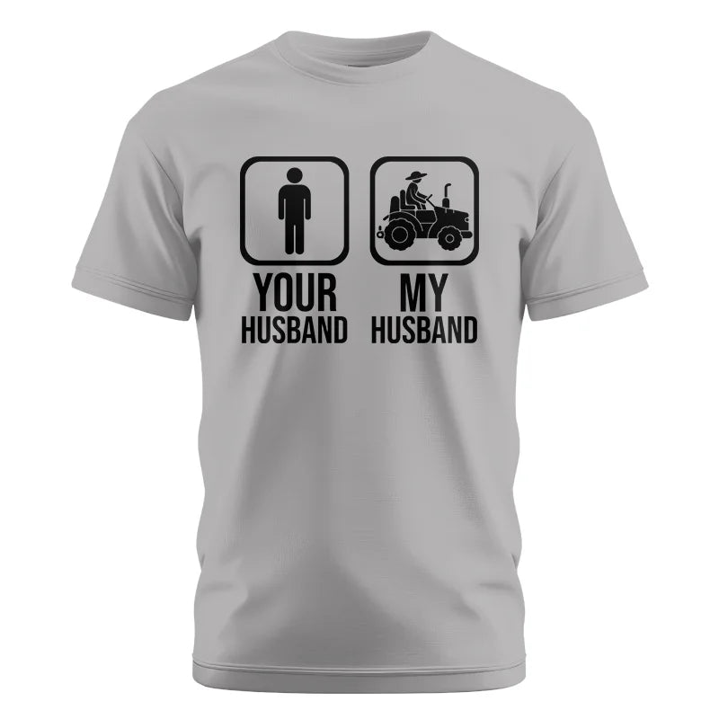 My Husband Is Cooler Than Yours Funny Farm Tractor 2 - Unisex Cotton Crew Tee