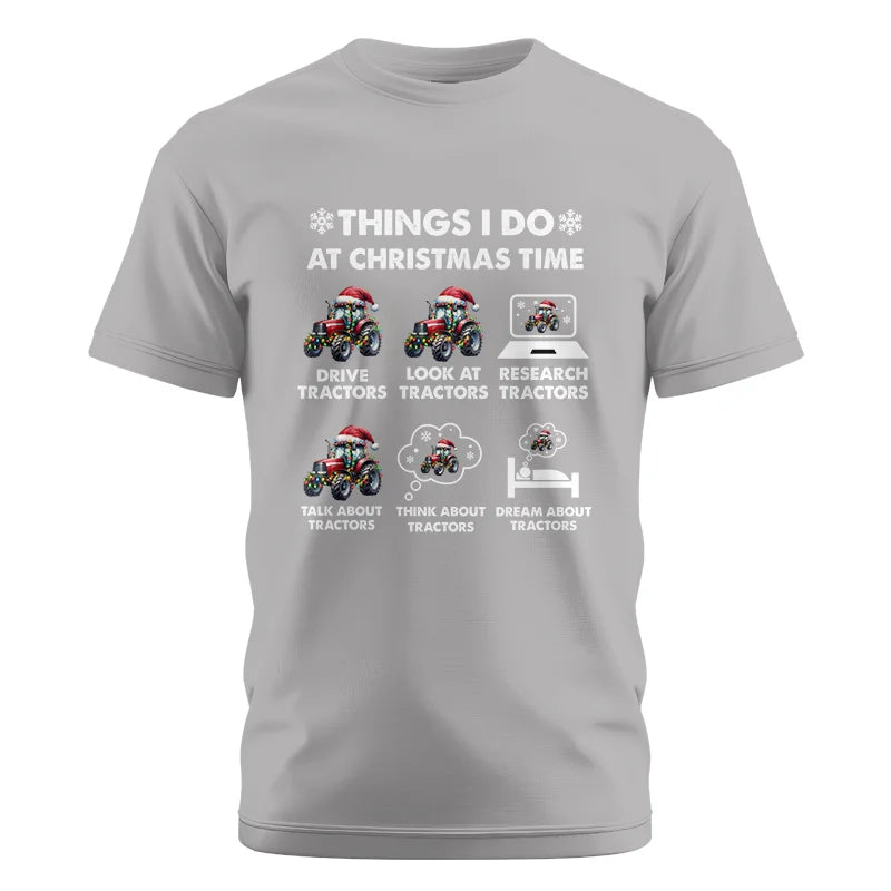 Things I Do At Christmas Time - Unisex Cotton Crew Tee