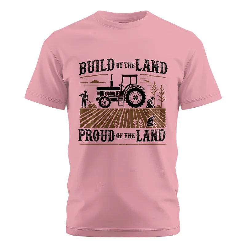 Built By The Land_Proud Of The Land - Unisex Cotton Crew Tee