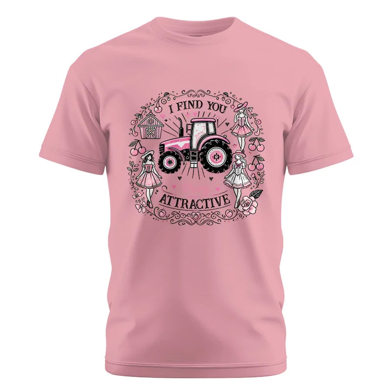 I Find You Very Attractive Pink Cherry - Unisex Cotton Crew Tee