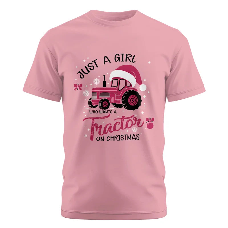 Just A Girl Who Want A Tractor On Christmas - Unisex Cotton Crew Tee