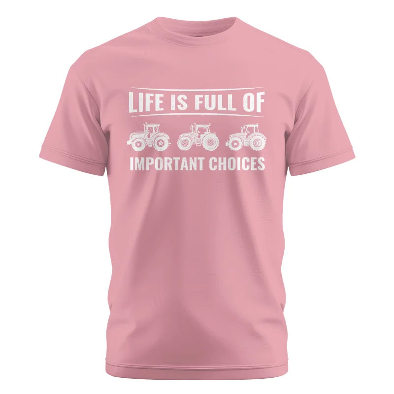 Life Is Full Of Important Choices 16 - Unisex Cotton Crew Tee