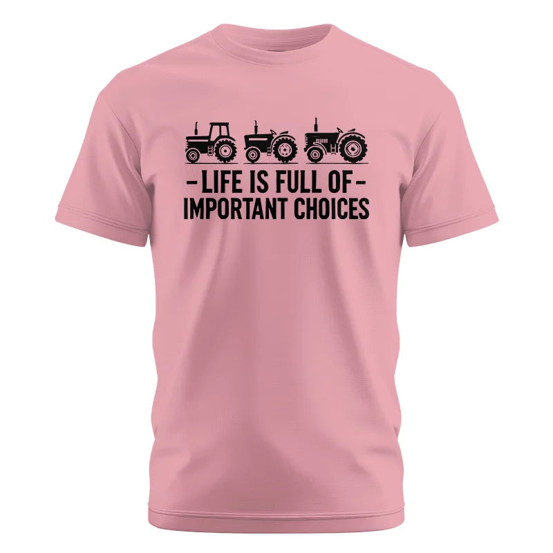 Life Is Full Of Important Choices 21 - Unisex Cotton Crew Tee