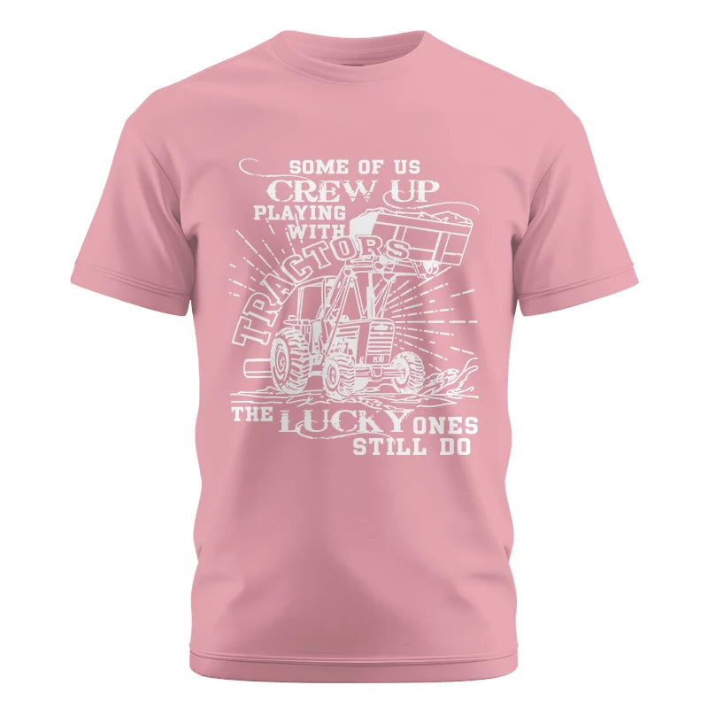 Some Of Us Grew Up Playing With Tractors 1 - Unisex Cotton Crew Tee