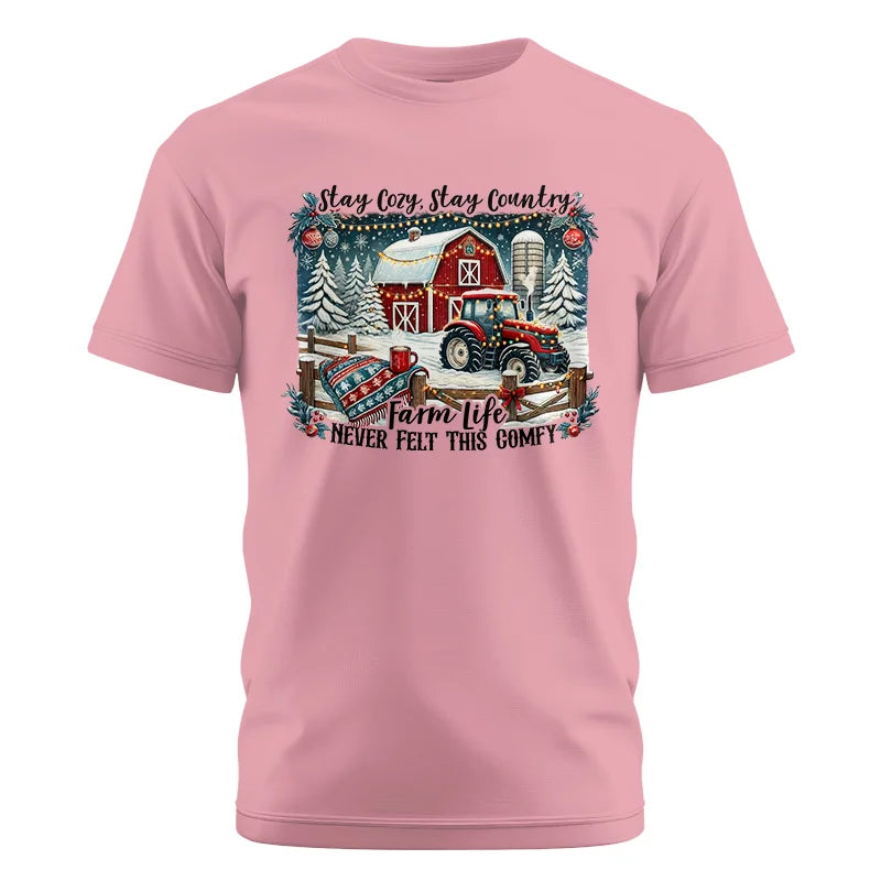 Stay Cozy_Stay Country_Farm Life Never Felt This Comfy 3 - Unisex Cotton Crew Tee