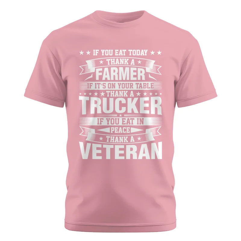 Image of Thank a Farmer Thank a Trucker Thank a Veteran Appreciation - Unisex Cotton Crew Tee