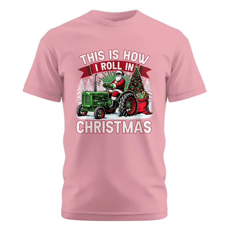 Image of This Is How I Roll In Christmas - Unisex Cotton Crew Tee