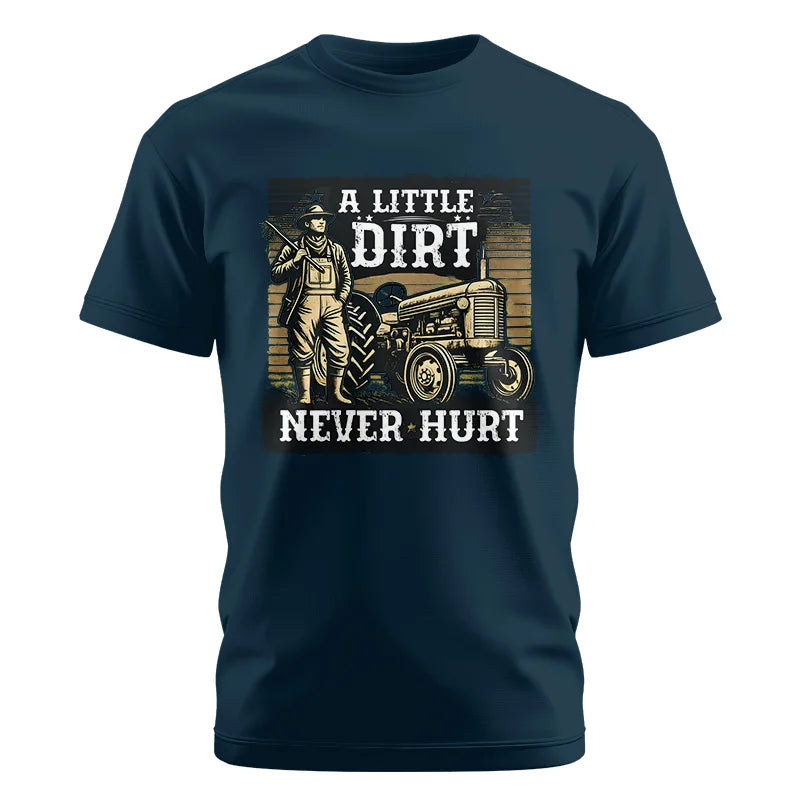 A Little Dirt Never Hurt 2 - Unisex Cotton Crew Tee