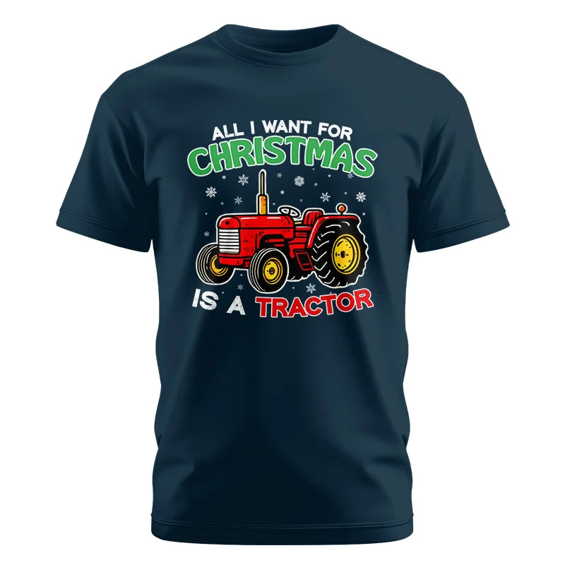 Image of All I Want For Christmas Is A Tractor - Unisex Cotton Crew Tee