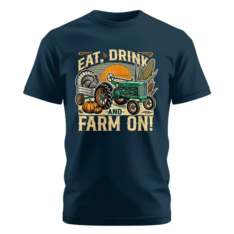 Eat Drink and Farm On - Unisex Cotton Crew Tee