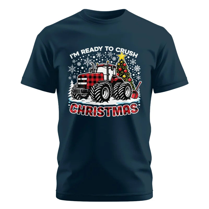 I'm Ready To Crush Christmas - Unisex Cotton Crew Tee