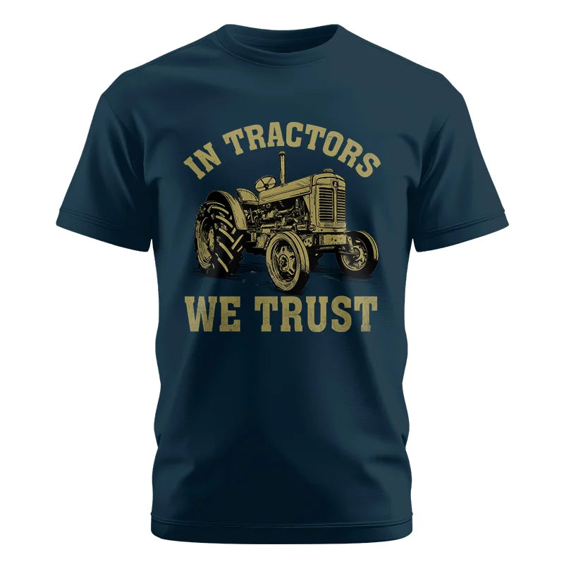 In Tractors We Trust - Unisex Cotton Crew Tee