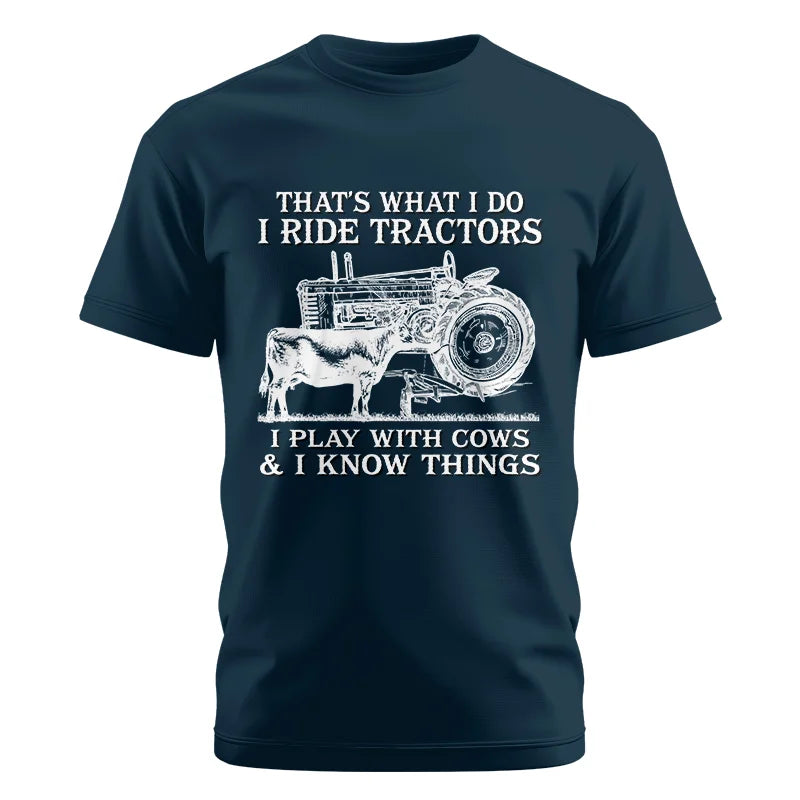 That's What I Do I Ride Tractors - Unisex Cotton Crew Tee